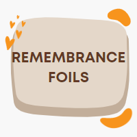 Remembrance Foils